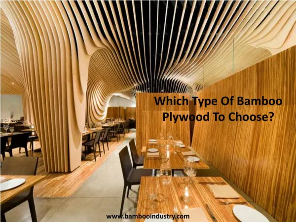 Which Type Of Bamboo Plywood To Choose?