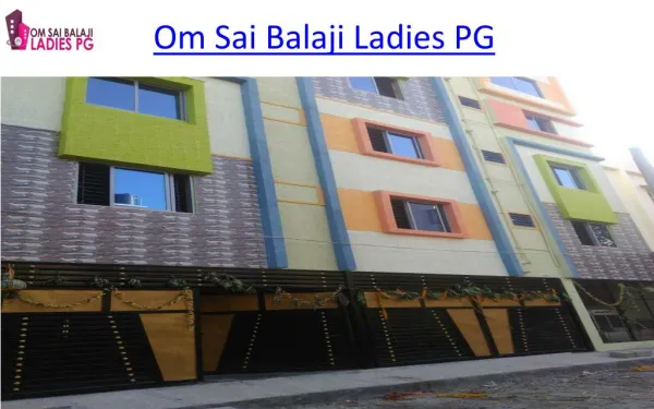 How Om Sai Balaji Ladies PG in Bangalore Moral Policing Creates the Perfect Atmosphere