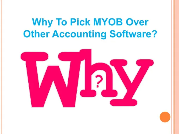 Why To Pick MYOB Over Other Accounting Software