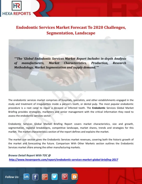 Endodontic services market, forecast to 2020 challenges, segmentation, landscape