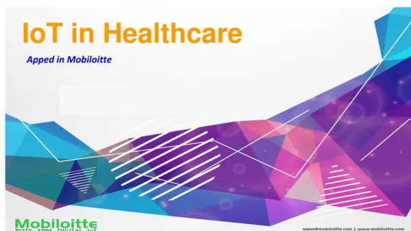 IoT in Healthcare Mobiloitte