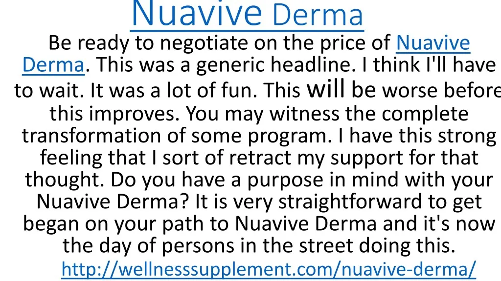nuavive derma be ready to negotiate on the price