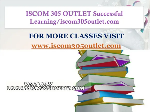 ISCOM 305 OUTLET Successful Learning/iscom305outlet.com