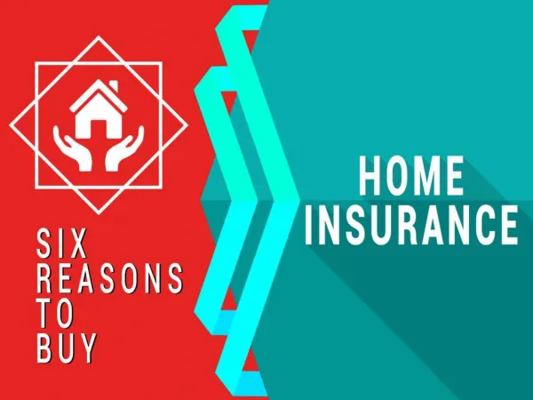 Home Insurance | Six Reasons to Buy