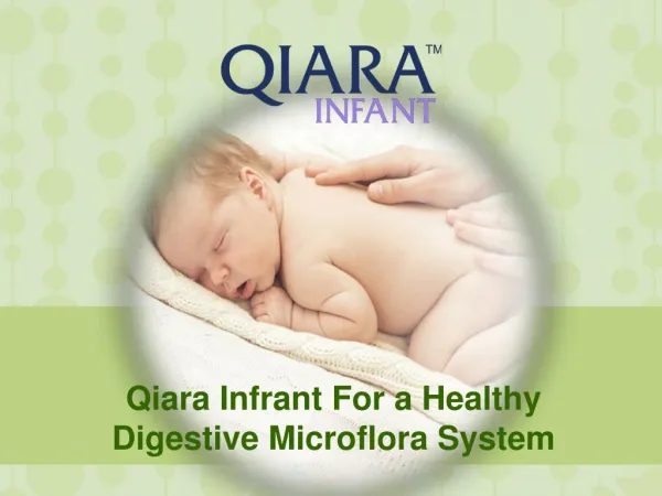 Qiara Infant for a Healthy Digestive Microflora System