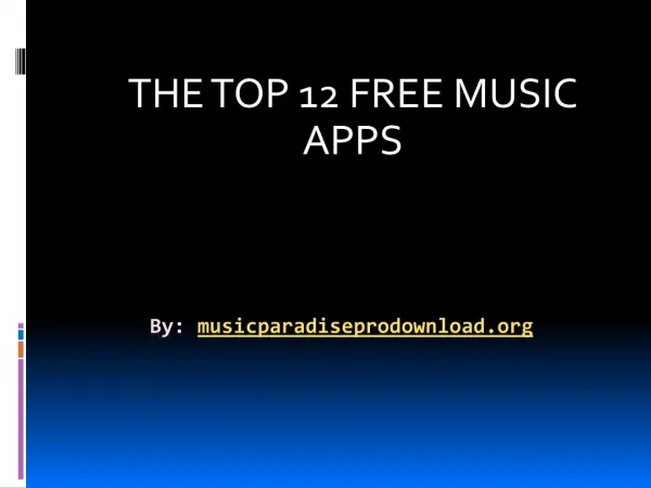 The Top 12 Free Music Apps