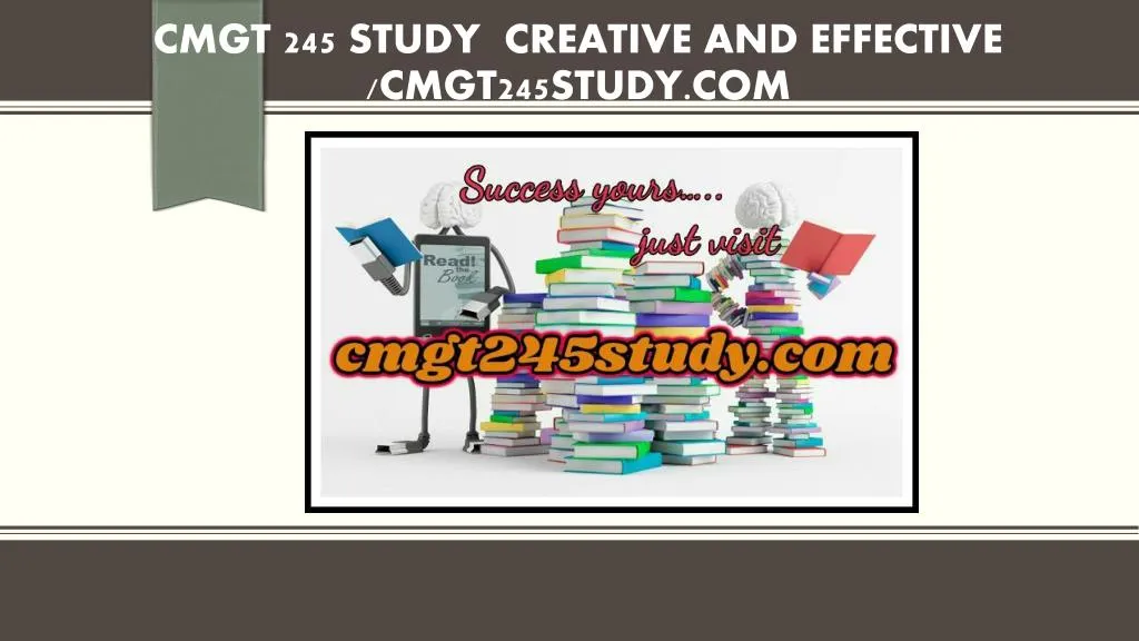 cmgt 245 study creative and effective cmgt245study com