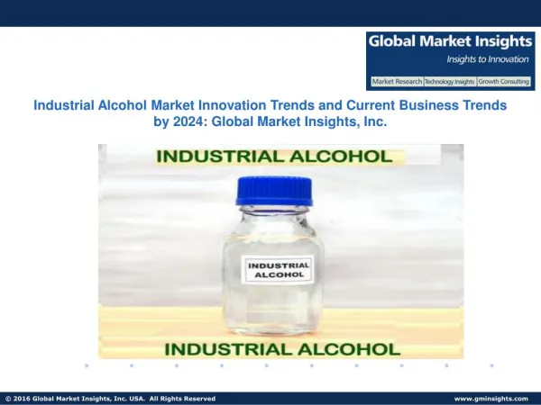Industrial Alcohol Market Analysis Report, Share, Trend, and Forecast, 2024