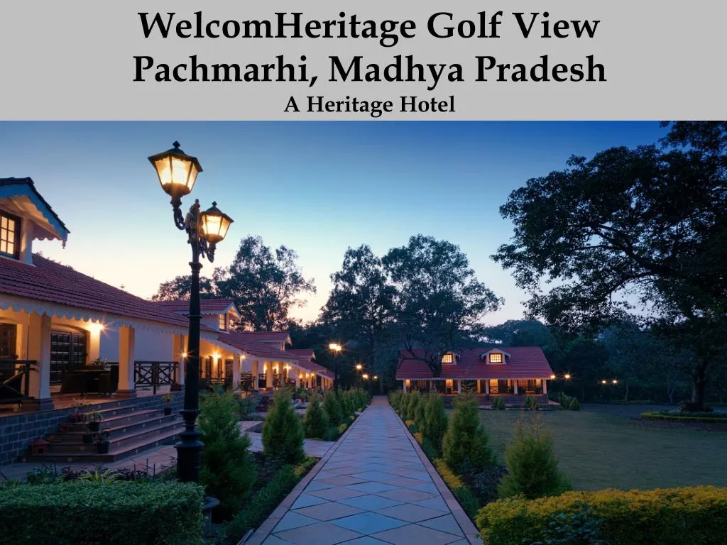 welcomheritage golf view pachmarhi madhya pradesh