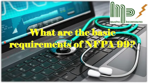 What are the basic requirements of NFPA 99