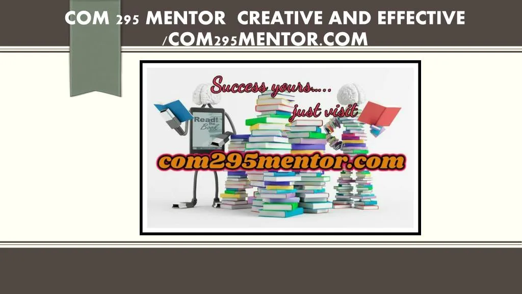 com 295 mentor creative and effective com295mentor com