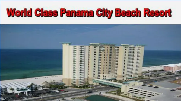 Sensational Panama City Beach Resort