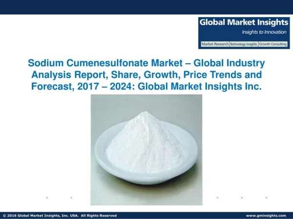 Sodium Cumenesulfonate Market Trends, Competitive Analysis, Research Report 2024