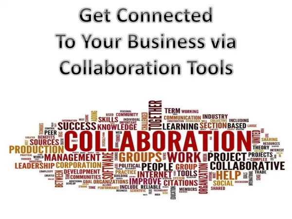 Get Connected to Your Business via Collaboration Tools
