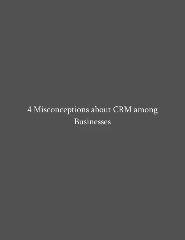 4 Misconceptions about CRM among Businesses