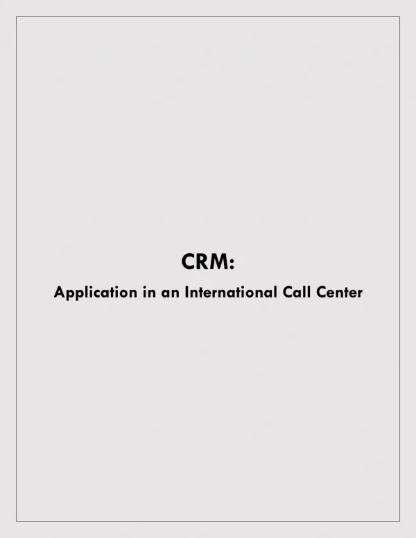 CRM Application in an international call center