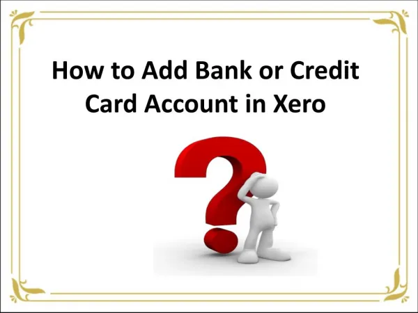 How to add bank or credit card account in Xero?