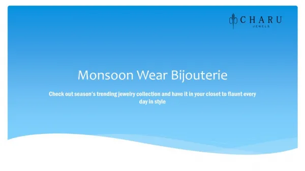 Monsoon wear Bijouterie