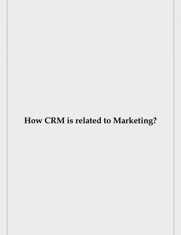 How CRM is related to Marketing