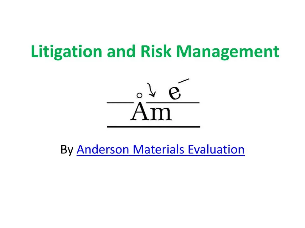 litigation and risk management