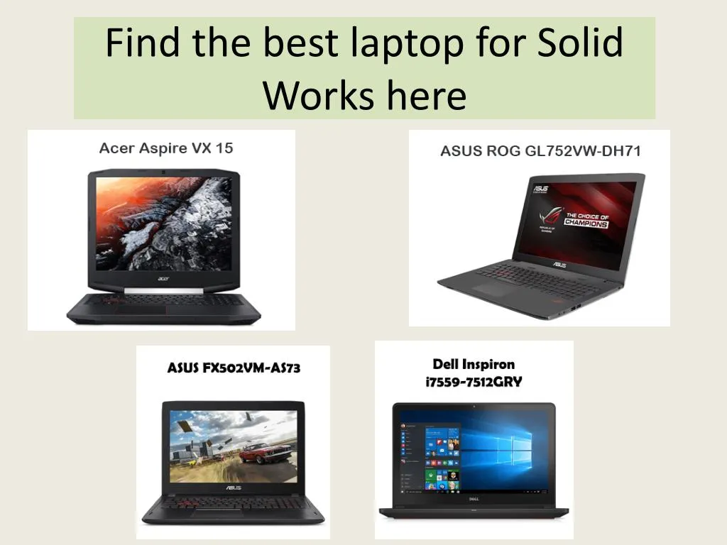 find the best laptop for solid works here