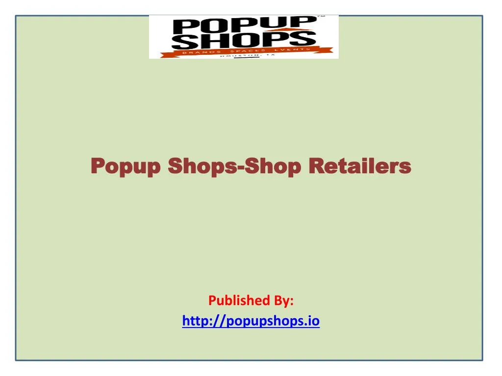 popup shops shop retailers published by http popupshops io