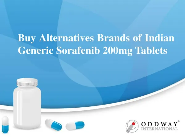 Sorafenib Tosylate 200mg Tablets | Anti Cancer Pharmaceutical Distribution Industry