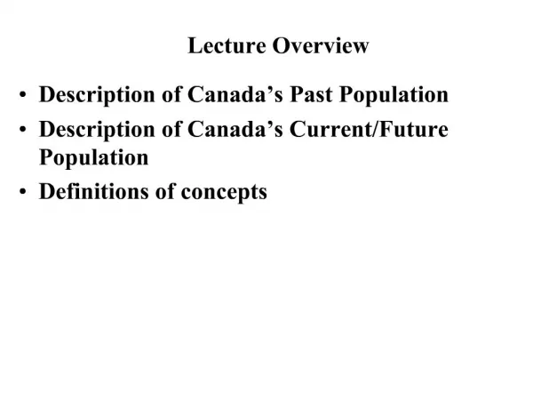 Description of Canada s Past Population Description of Canada s Current