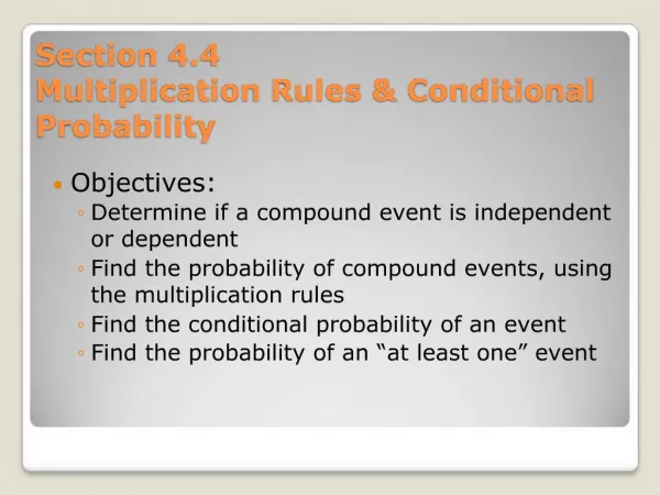 Section 4.4 Multiplication Rules Conditional Probability