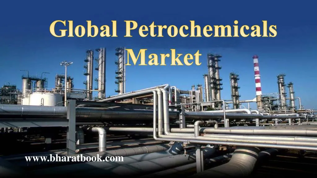 global petrochemicals market