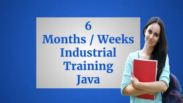Learn Java - 6 Months / Weeks Industrial Training in Java