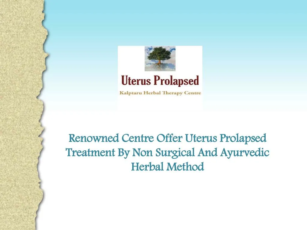 renowned centre offer uterus prolapsed treatment