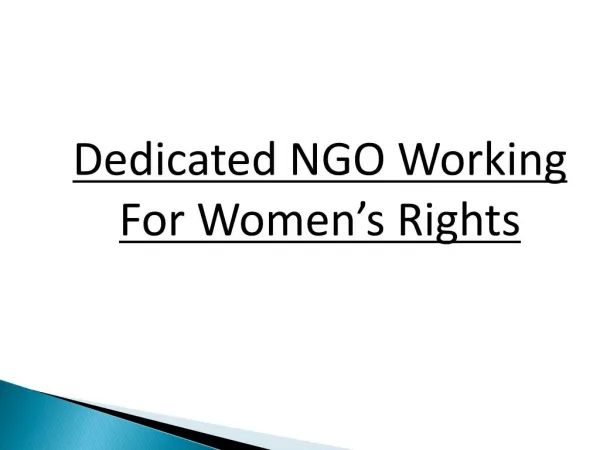 Dedicated NGO Working For Women’s Rights