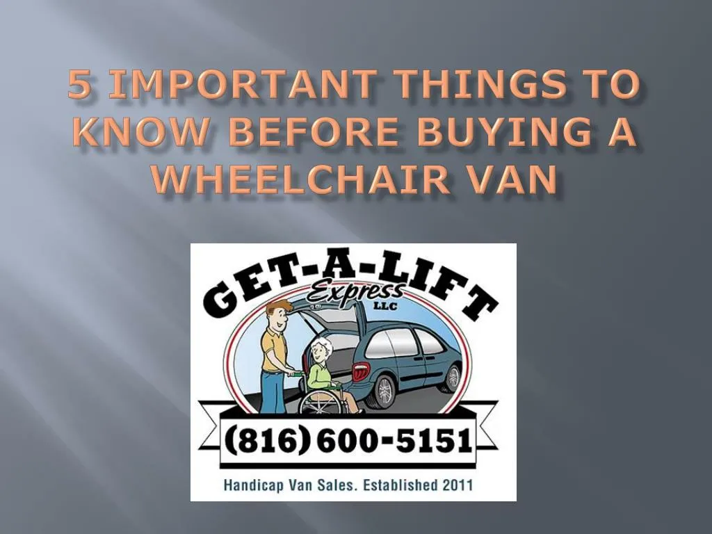 5 important things to know before buying a wheelchair van