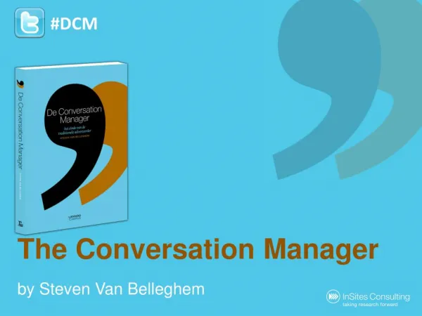 The Conversation Manager (extended presentation