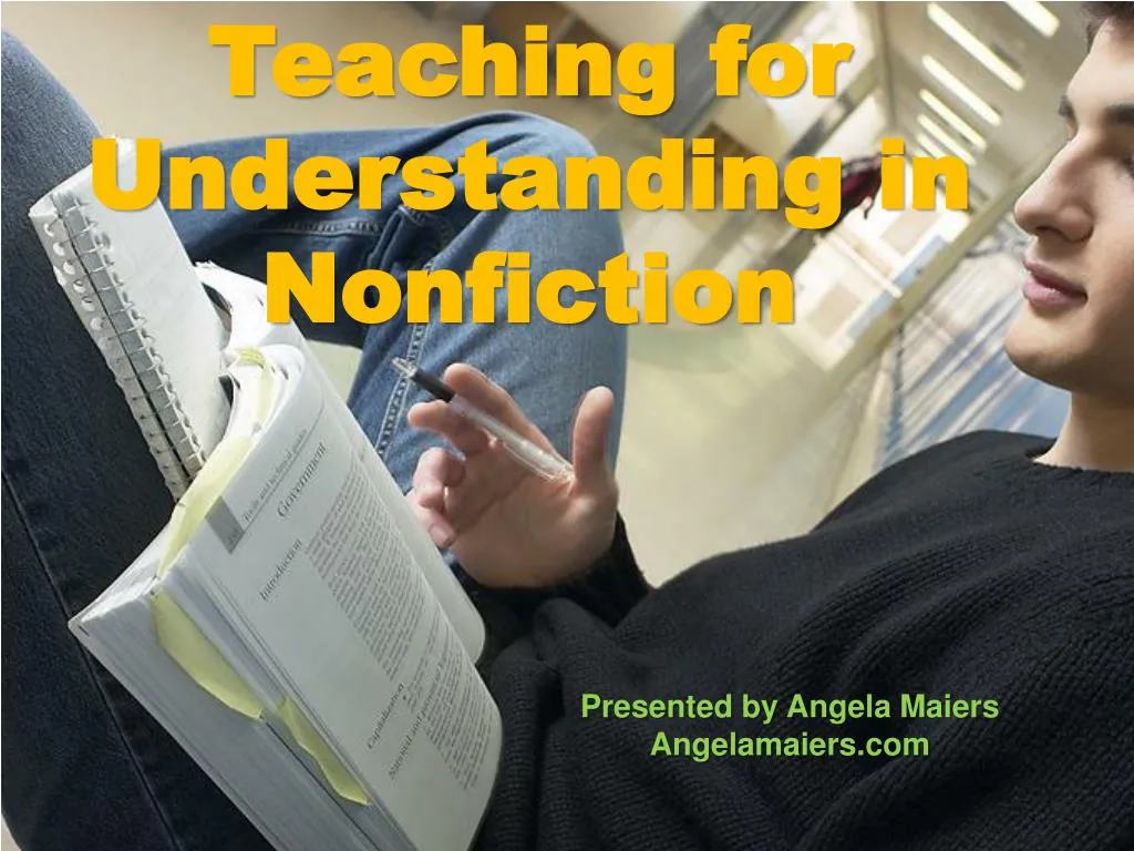 teaching for understanding in nonfiction