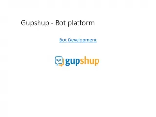 Bot Development | IDE Bot Creator - Gupshup.io