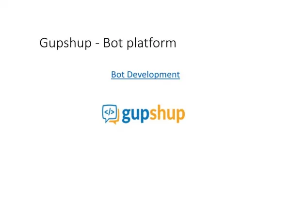 Bot Development | Gupshup.io