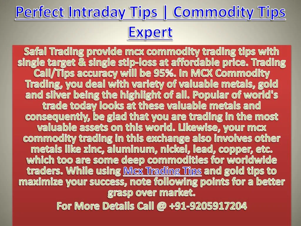 perfect intraday tips commodity tips expert
