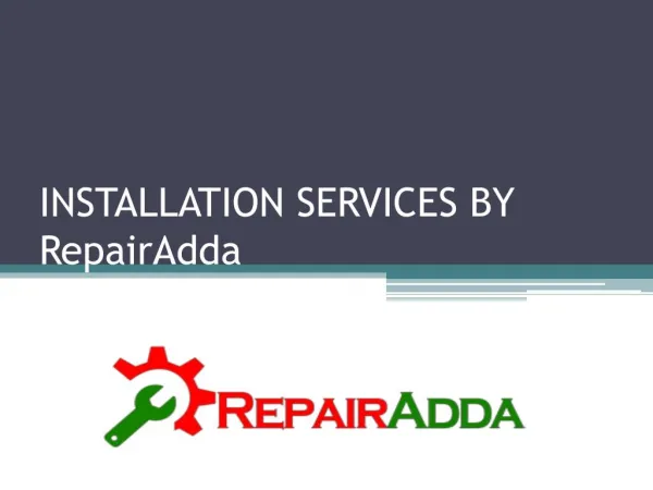 Installation Services by Repairadda in Gurgaon