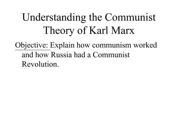Understanding the Communist Theory of Karl Marx