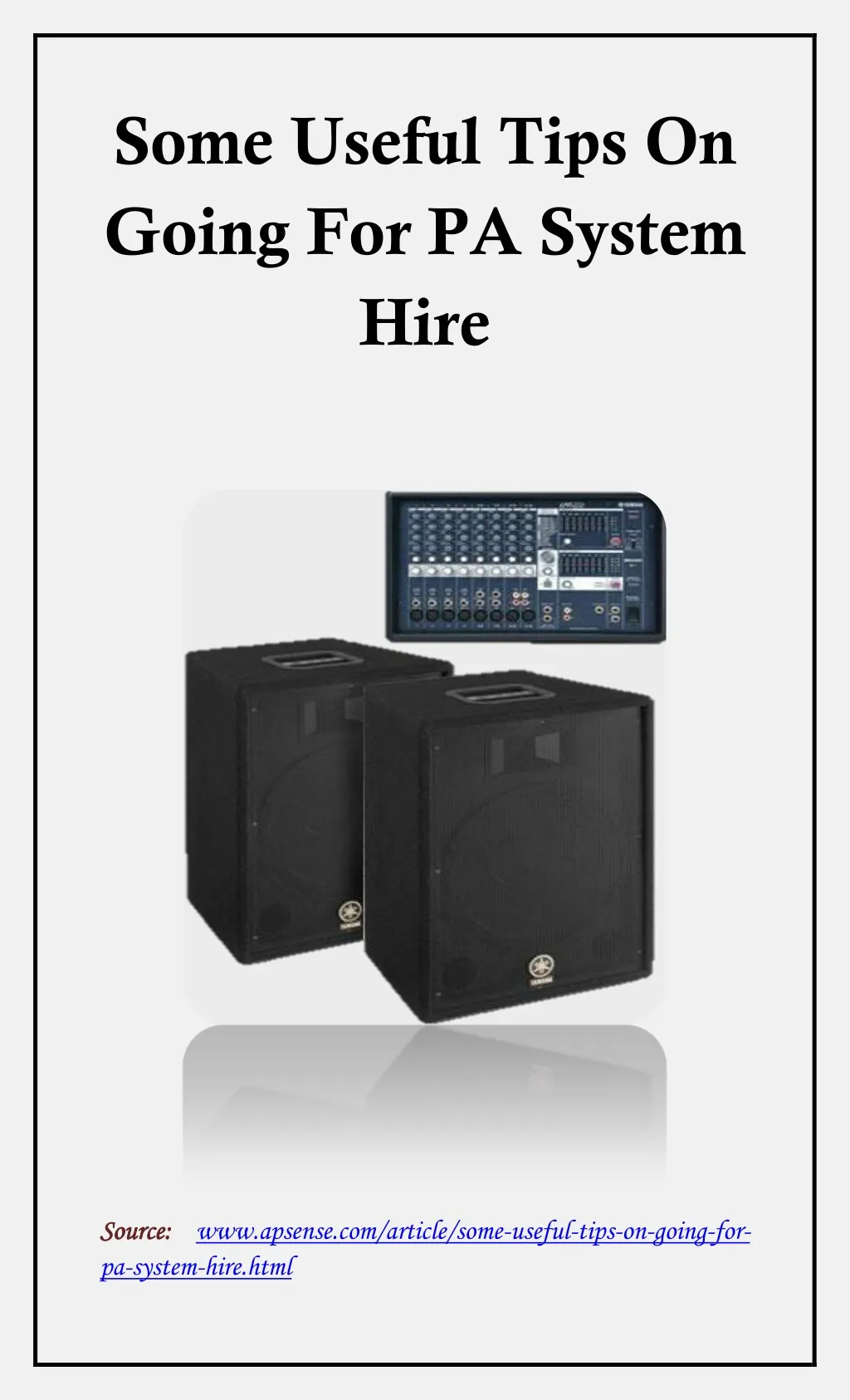 some useful tips on going for pa system hire