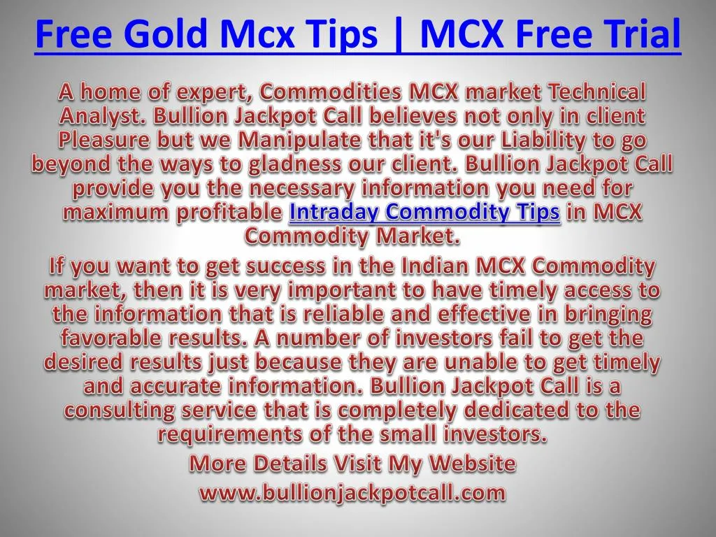 free gold mcx tips mcx free trial