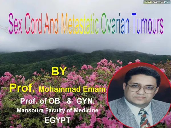 BY Prof. Mohammad Emam Prof. of OB GYN. Mansoura Faculty of Medicine EGYPT