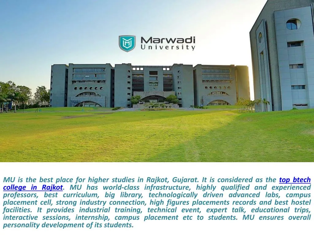 mu is the best place for higher studies in rajkot