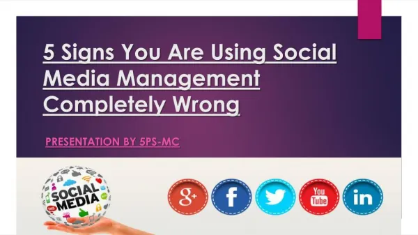 5 Signs You Are Using Social Media Management Completely Wrong