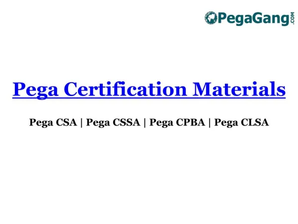 Pega Certification Materials | PegaGang
