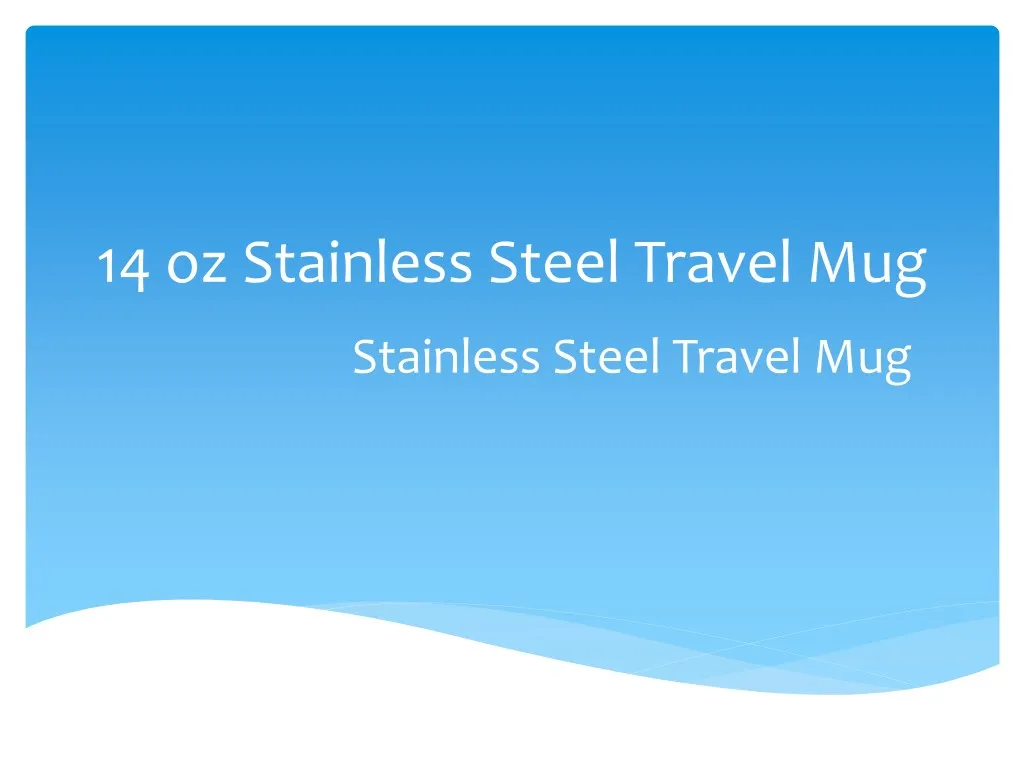 14 oz stainless steel travel mug stainless steel