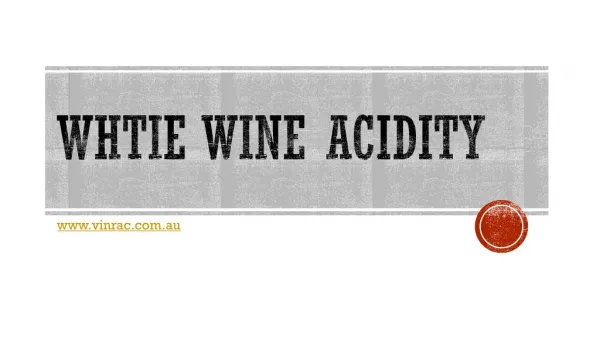 White Wine Acidity