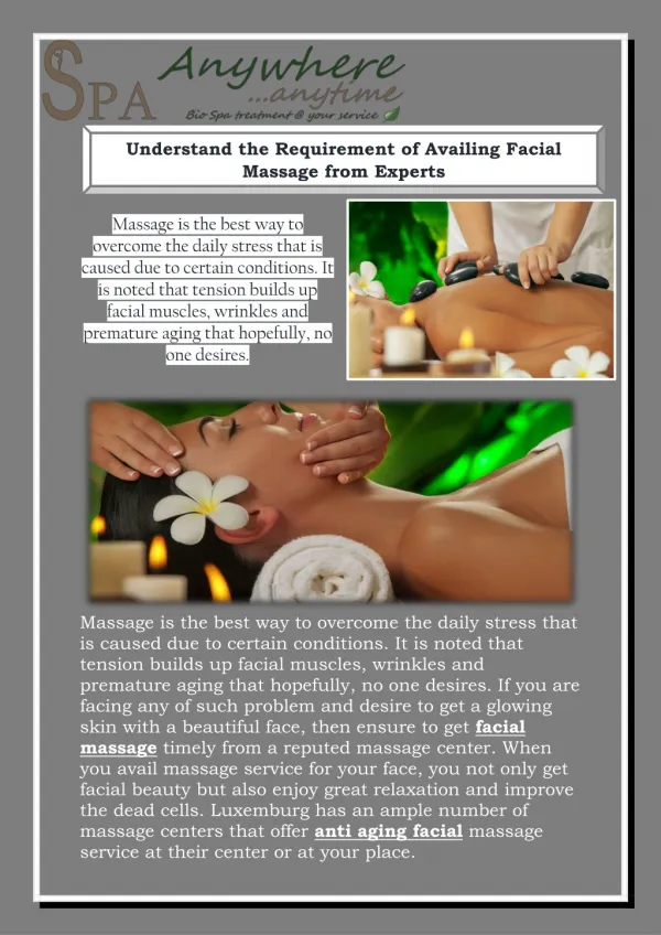 Understand the Requirement of Availing Facial Massage from Experts